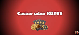 Casino Uden Rufus Free Spins - Oplev De Bedste Tilbud Casino Uden Rufus Free Spins - Oplev De Bedste Tilbud